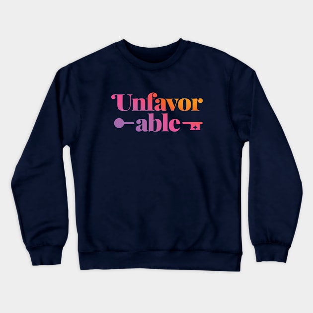 Unfavorable Crewneck Sweatshirt by Heyday Threads